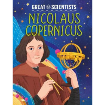 Great Scientists: Nicolaus Copernicus