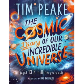 The Cosmic Diary of our Incredible Universe