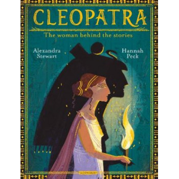 Cleopatra: The Woman Behind the Stories