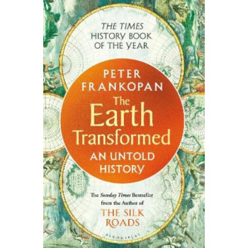 The Earth Transformed: An Untold History