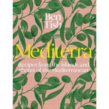 Mediterra: Recipes from the islands and shores of the Mediterranean