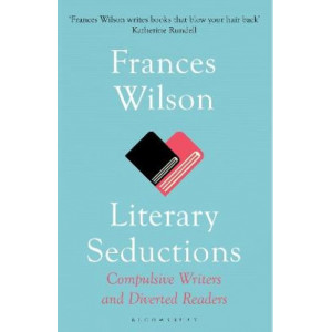 Literary Seductions: Compulsive Writers and Diverted Readers