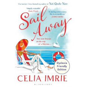 Sail Away: Dyslexia Friendly Edition