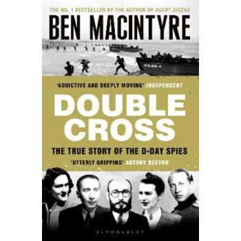 Double Cross: The True Story of The D-Day Spies