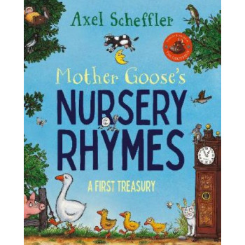 Mother Goose's Nursery Rhymes: A Complete Collection of All Your Favourites