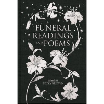 FUNERAL READINGS AND POEMS