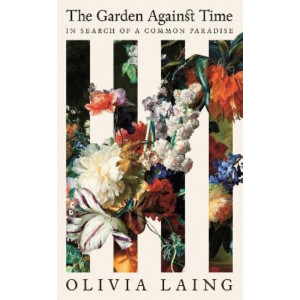 The Garden Against Time