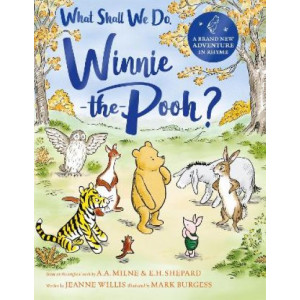 What Shall We Do, Winnie-the-Pooh?