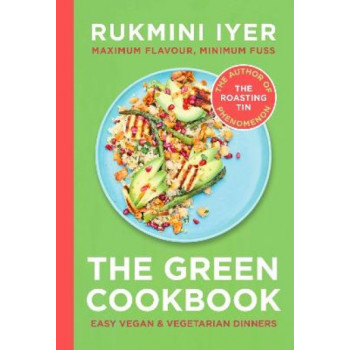 The Green Cookbook: Easy Vegan & Vegetarian Dinners