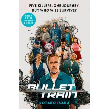 Bullet Train: NOW A MAJOR FILM