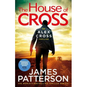 The House of Cross: (Alex Cross 32)