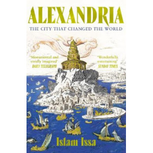 Alexandria: The City that Changed the World