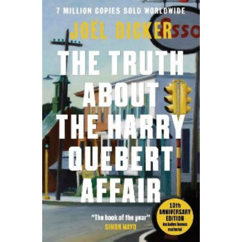 The Truth About the Harry Quebert Affair: From the master of the plot twist