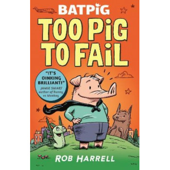 Batpig: Too Pig to Fail