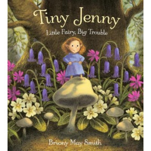 Tiny Jenny: Little Fairy, Big Trouble