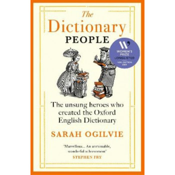 The Dictionary People: The unsung heroes who created the Oxford English Dictionary