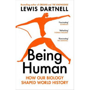 Being Human: How our biology shaped world history