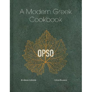 OPSO: A Modern Greek Cookbook