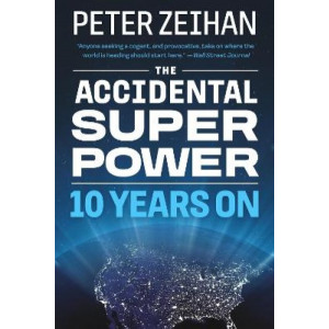 The Accidental Superpower: Ten Years On