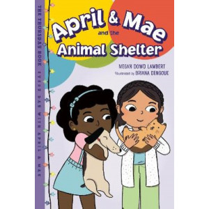 April & Mae and the Animal Shelter: The Thursday Book