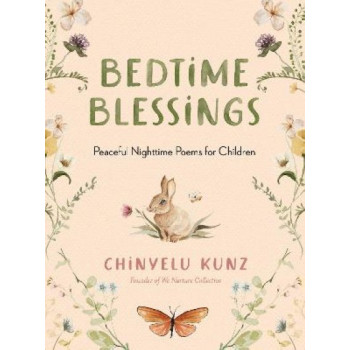 Blessings for Bedtime: Peaceful Nighttime Poems for Children