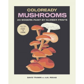 Coloready Mushrooms: 20 Modern Paint-by-Number Prints