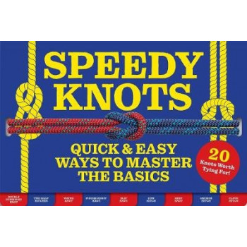 Speedy Knots: Quick and Easy Ways to Master the Basics