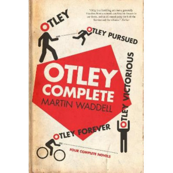 Otley Complete: Otley, Otley Pursued, Otley Victorious, Otley Forever