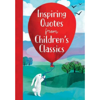 Inspiring Quotes from Children's Classics