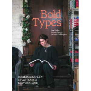 Bold Types: Indie Bookshops of Aotearoa New Zealand