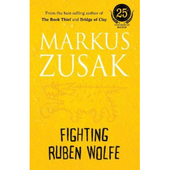 Fighting Ruben Wolfe (25th Anniversary Edition)