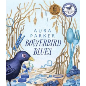 Bowerbird Blues