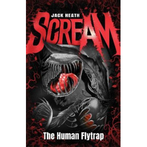 The Human Flytrap (Scream #1: Black Edition)