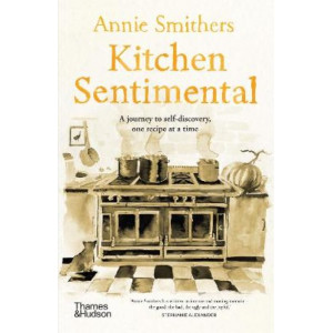 Kitchen Sentimental: A journey to self-discovery, one recipe at a time