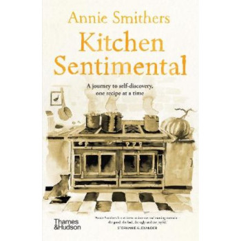 Kitchen Sentimental: A journey to self-discovery, one recipe at a time