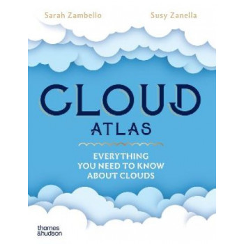 Cloud Atlas: Everything You Need to Know About Clouds