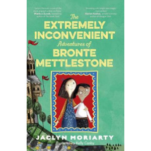 The Extremely Inconvenient Adventures of Bronte Mettlestone