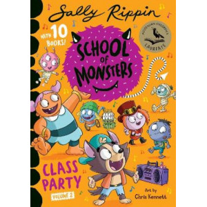 Class Party: Volume 2: Contains 10 School of Monsters stories!: Volume 2