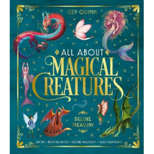 All About Magical Creatures: Deluxe Treasury