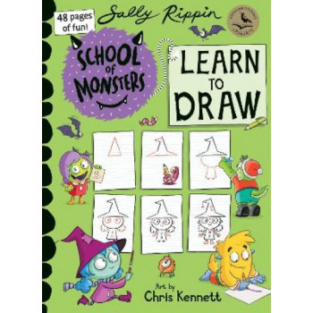 School of Monsters: Learn to Draw: How to draw your favourite monsters!