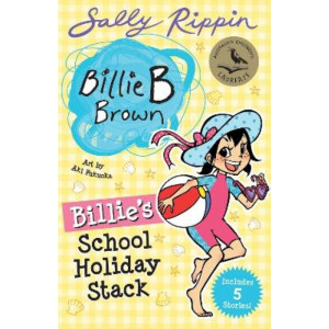 Billie's School Holiday Stack: Contains 5 Billie B Brown Stories!