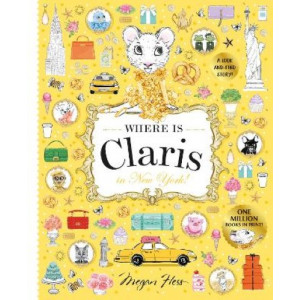 Where is Claris in New York!: Claris: A Look-and-find Story!: Volume 2