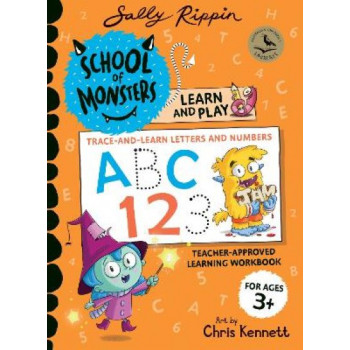 ABC 123: Trace and Learn: School of Monsters: Learn and Play Workbook