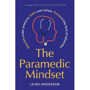 The Paramedic Mindset