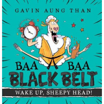 Wake Up, Sheepy Head! (Baa Baa Black Belt #2)