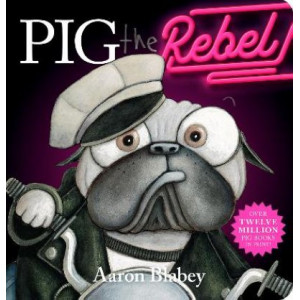 Pig the Rebel