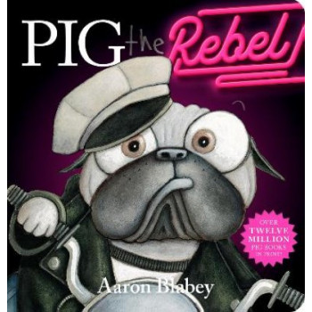 Pig the Rebel