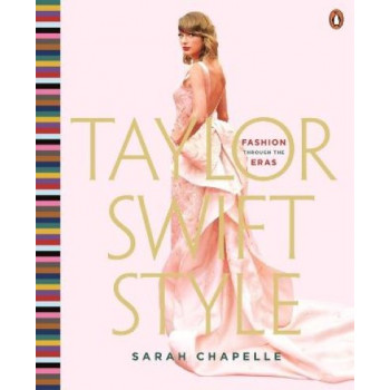 Taylor Swift Style: Fashion Through the Eras