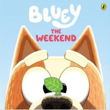 Bluey: The Weekend