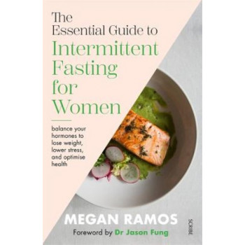 The Essential Guide to Intermittent Fasting for Women